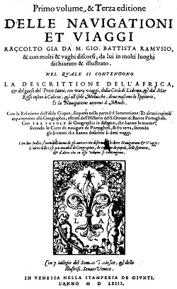This is the title page of the third edition (1563) of Ramusio's first volume. The first edition is extremely rare.