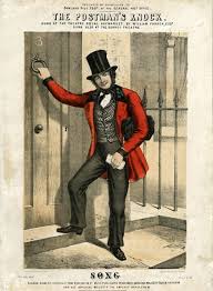 The postman cometh, from a popular song of the 1840s.