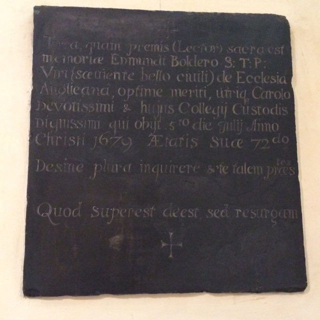 The memorial to To Edmund Boldero, Master of Jesus from 1663 to 1679, another passionate Royalist who had been ejected from his fellowship by Parliament.